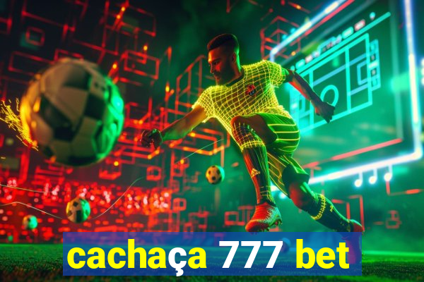 cachaça 777 bet